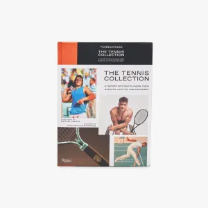 The Tennis Collection: A History of Iconic Players, Their Rackets, Outfits, and Equipment